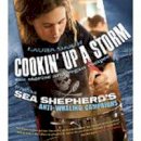 Laura Dakin - Cookin' Up a Storm: Sea Stories and Vegan Recipes from Sea Shepherd's Anti-Whaling Campaigns - 9781570673122 - V9781570673122