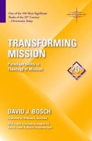 David J. Bosch - Transforming Mission: Paradign Shifts in Theology of Mission (American Society of Missiology) - 9781570759482 - V9781570759482