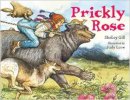 Shelley Gill - Prickly Rose - 9781570913570 - V9781570913570