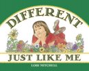 Lori Mitchell - Different Just Like Me - 9781570914904 - V9781570914904