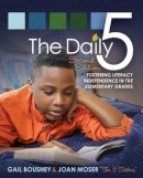 Gail Boushey - Daily 5, The (Second Edition): Fostering Literacy in the Elementary Grades - 9781571109743 - V9781571109743