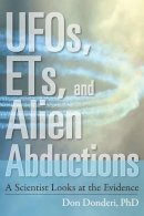 Don Crosbie Donderi - UFOs, ETs, and Alien Abductions - 9781571746955 - V9781571746955