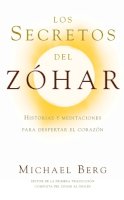 Berg, Michael, Rab - Los Secretos del Zohar - 9781571896070 - V9781571896070