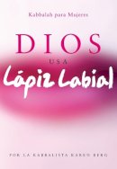 Karen Berg - Dios Usa Lapiz Labial - 9781571897732 - V9781571897732