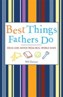 Will Glennon - Best Things Fathers Do - 9781573243551 - V9781573243551