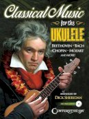 Paperback - Classical Music for the Ukulele - 9781574243086 - V9781574243086