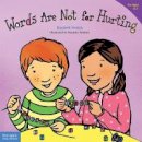 Elizabeth Verdick - Words are Not for Hurting - 9781575421568 - V9781575421568