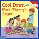 Cheri J Meiners - Cool Down and Work Through Anger (Learning to Get Along) - 9781575423463 - V9781575423463