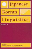 Mcclure, William, Den Dikken, Marcel - Japanese/Korean Linguistics - 9781575866161 - V9781575866161
