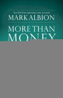 Mark Albion - More Than Money - 9781576756560 - V9781576756560