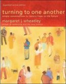 Margaret J. Wheatley - Turning to One Another - 9781576757642 - V9781576757642