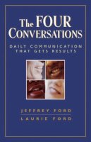 Ford, Jeffrey; Ford, Laurie - The Four Conversations - 9781576759202 - V9781576759202