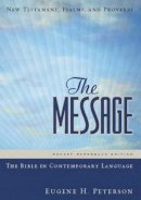 Eugene H. Peterson - The Message Pocket New Testament Paperback: New Testament, Psalms, and Proverbs - 9781576839379 - V9781576839379