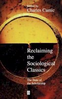 Camic - Reclaiming the Sociological Classics - 9781577180302 - V9781577180302