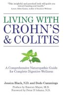 Jessica Nd Black - Living with Crohn's & Colitis: A Comprehensive Naturopathic Guide for Complete Digestive Wellness - 9781578263417 - V9781578263417