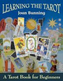 Joan Bunning - Learning the Tarot: A Tarot Book for Beginners - 9781578630486 - V9781578630486