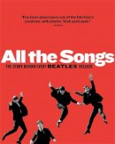 Philippe Margotin - All The Songs: The Story Behind Every Beatles Release - 9781579129521 - V9781579129521