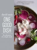 David Tanis - One Good Dish - 9781579654672 - V9781579654672