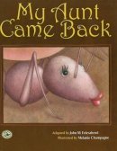 John M. Feierabend - My Aunt Came Back - 9781579996802 - V9781579996802