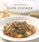 Lynn Alley - The Gourmet Slow Cooker. One-Pot Meals from around the World.  - 9781580084895 - V9781580084895