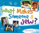 Lauren Seidman - What Makes Someone a Jew? - 9781580233217 - V9781580233217