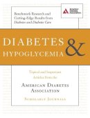 American Diabetes Association - Diabetes and Hypoglycemia - 9781580404648 - V9781580404648