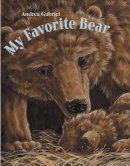 Andrea Gabriel - My Favorite Bear - 9781580890397 - V9781580890397