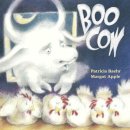 Baehr, Patricia. Illus: Apple, Margot - Boo Cow - 9781580892995 - V9781580892995