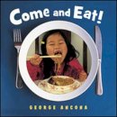 George Ancona - Come and Eat! - 9781580893671 - V9781580893671