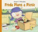 Stuart J Murphy - Freda Plans a Picnic - 9781580894562 - V9781580894562