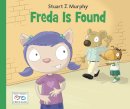 Stuart J Murphy - Freda Is Found - 9781580894623 - V9781580894623