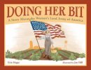 Erin Hagar - Doing Her Bit: A Story About the Woman's Land Army of America - 9781580896467 - V9781580896467