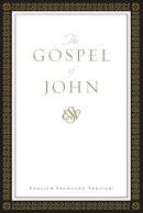 Esv Bibles By Crossway - ESV Gospel of John - 9781581344066 - V9781581344066