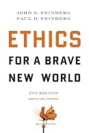 John S. Feinberg - Ethics for a Brave New World, Second Edition - 9781581347128 - V9781581347128