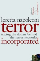 Loretta Napoleoni - Terror Incorporated - 9781583226735 - V9781583226735