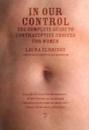 Laura Eldridge - In Our Control - 9781583229071 - V9781583229071