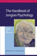 R (Ed) Papadopoulos - The Handbook of Jungian Psychology: Theory, Practice and Applications - 9781583911488 - V9781583911488