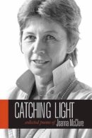 Joanna McClure - Catching Light - 9781583946138 - V9781583946138