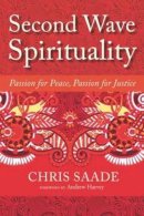 Chris Saade - Second Wave Spirituality - 9781583947661 - V9781583947661