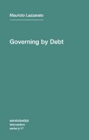 Maurizio Lazzarato - Governing by Debt - 9781584351634 - V9781584351634