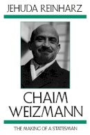 Jehuda Reinharz - Chaim Weizmann - 9781584652687 - V9781584652687