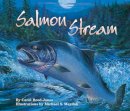 Reed-Jones, Carol. Illus: Maydak, Michael S. - Salmon Stream - 9781584690139 - V9781584690139