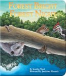 Jennifer Ward - Forest Bright, Forest Night (Simply Nature Books) - 9781584690894 - V9781584690894