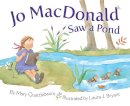 Mary Quattlebaum - Jo Macdonald Saw a Pond - 9781584692249 - V9781584692249