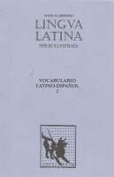 Hans Henning Orberg - Lingua Latina - Vocabulario Latino-Espanol - 9781585100576 - V9781585100576