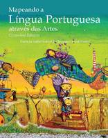 Patricia Isabel Sobral - Mapeando a Lingua Portuguesa atraves das Artes, Corrected Edition - 9781585107629 - V9781585107629