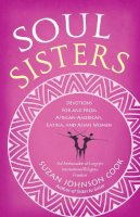 Suzan Johnson Cook - Soul Sisters: Devotions for and from African American, Latina, and Asian Women - 9781585429479 - V9781585429479