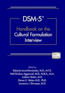 Rob Lewis-Fernandez - Dsm-5(r) Handbook on the Cultural Formulation Interview - 9781585624928 - V9781585624928