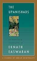 Eknath Easwaran - The Upanishads (Classic of Indian Spirituality) - 9781586380212 - V9781586380212