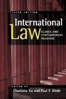  - International Law: Classic and Contemporary Readings - 9781588266279 - V9781588266279